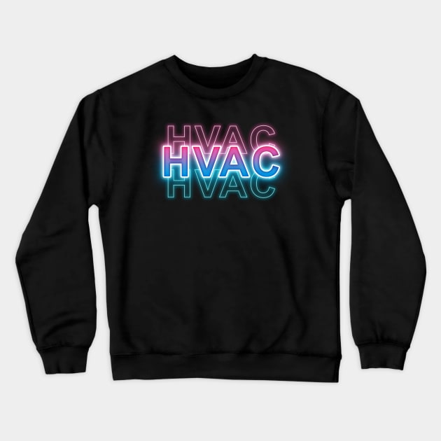 HVAC Crewneck Sweatshirt by Sanzida Design